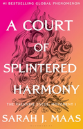 A Court of Splintered Harmony.